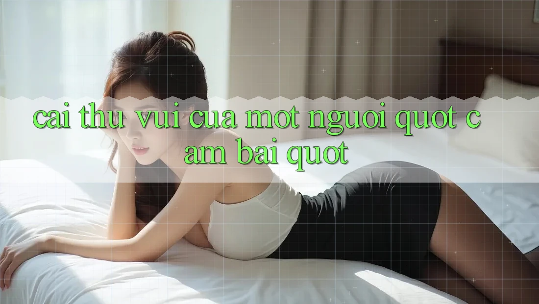 Cái Thú Vui Của Một Người " Cầm Bài"