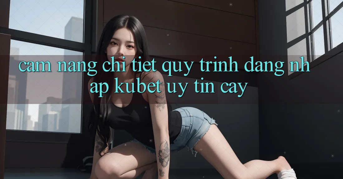 Cẩm nang chi tiết quy trình đăng nhập Kubet uy tín cậy