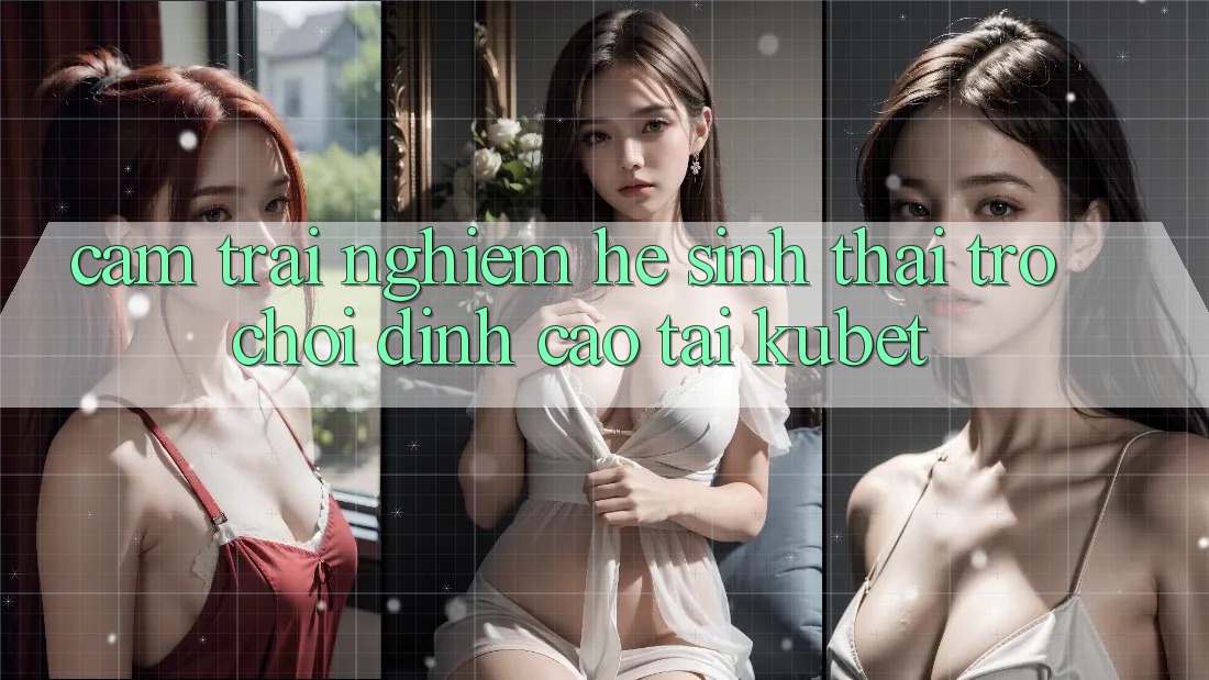 Cảm trải nghiệm hệ sinh thái trò chơi đỉnh cao tại Kubet