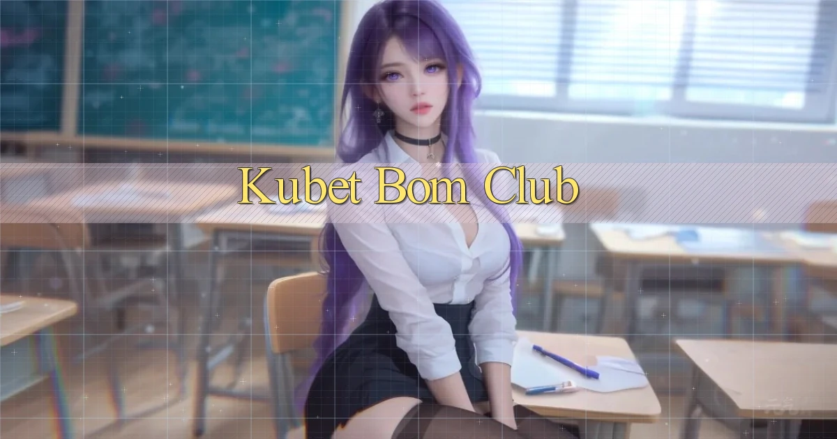 kubet bom club
