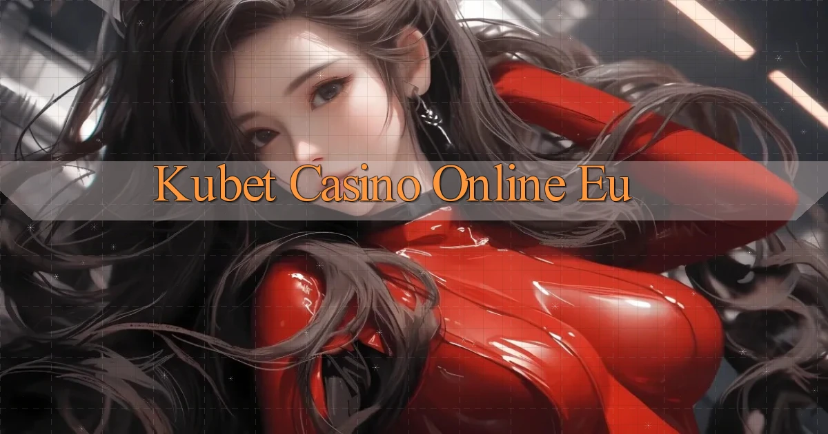kubet casino online eu