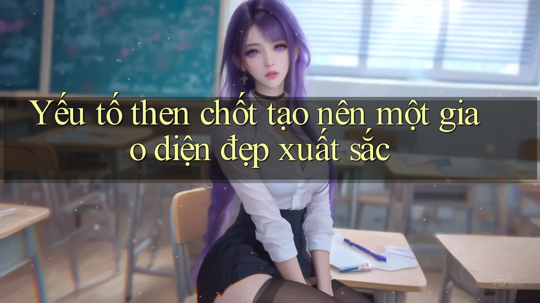 Yếu tố then chốt tạo nên một giao diện đẹp xuất sắc